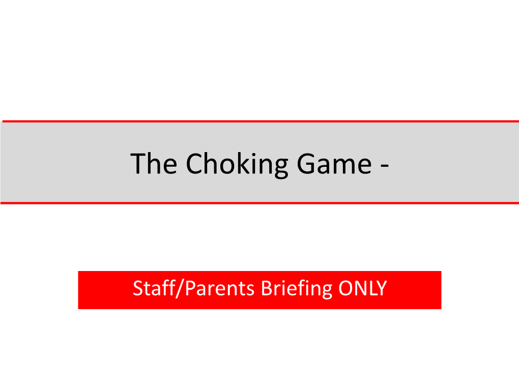 The Choking Game