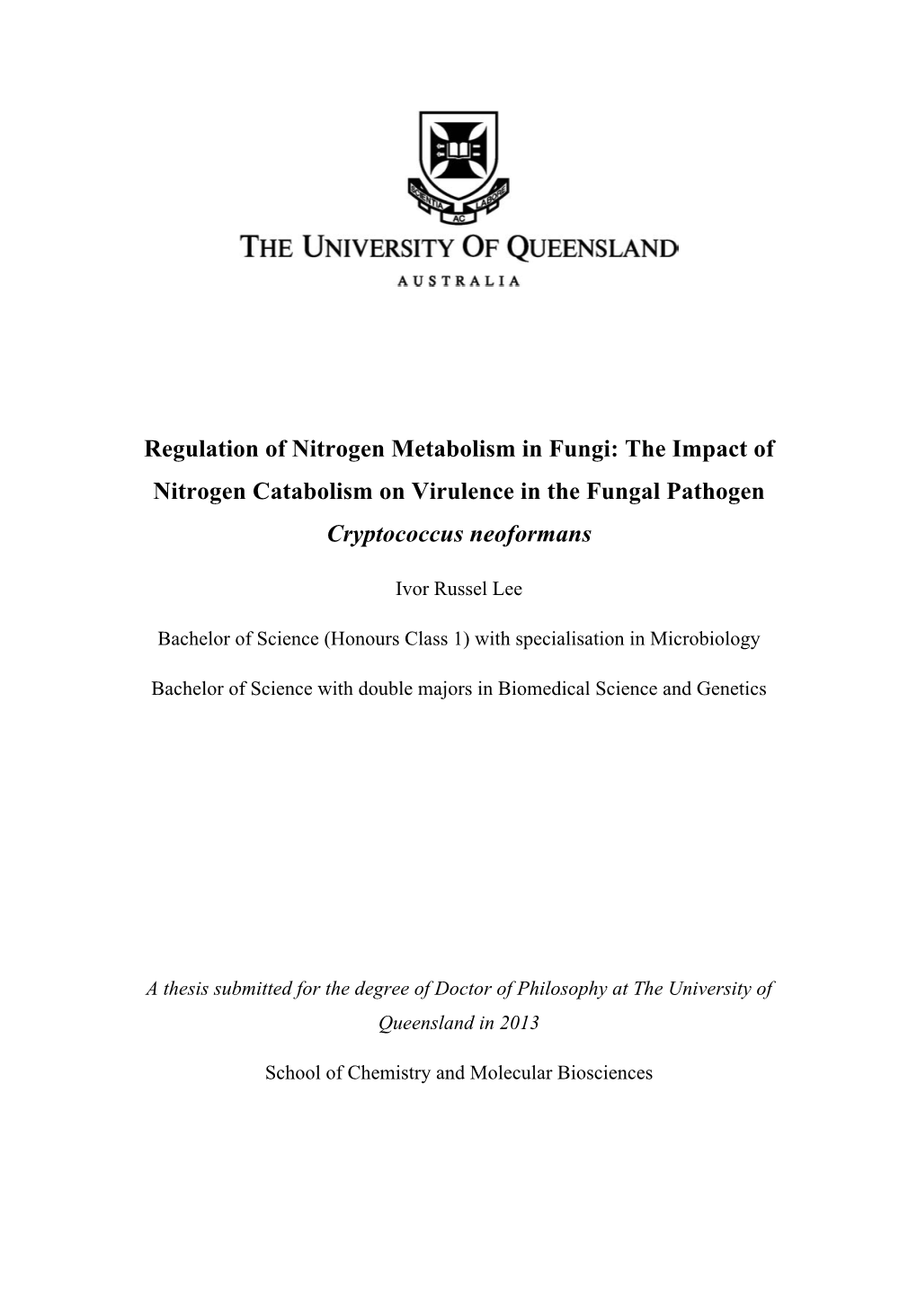 Regulation of Nitrogen Metabolism in Fungi: the Impact of Nitrogen Catabolism on Virulence in the Fungal Pathogen Cryptococcus Neoformans