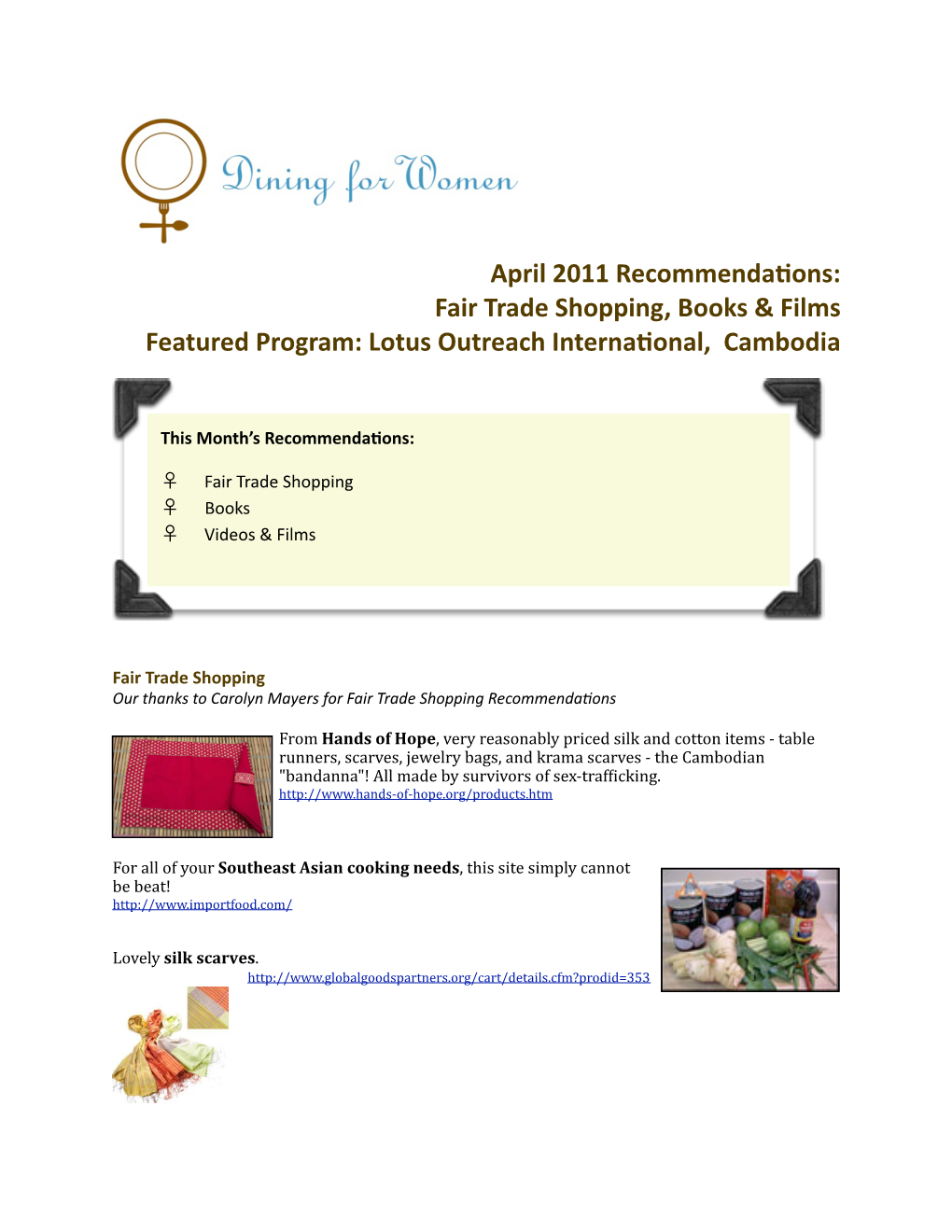 April 2011 Recommenda6ons: Fair Trade Shopping, Books & Films