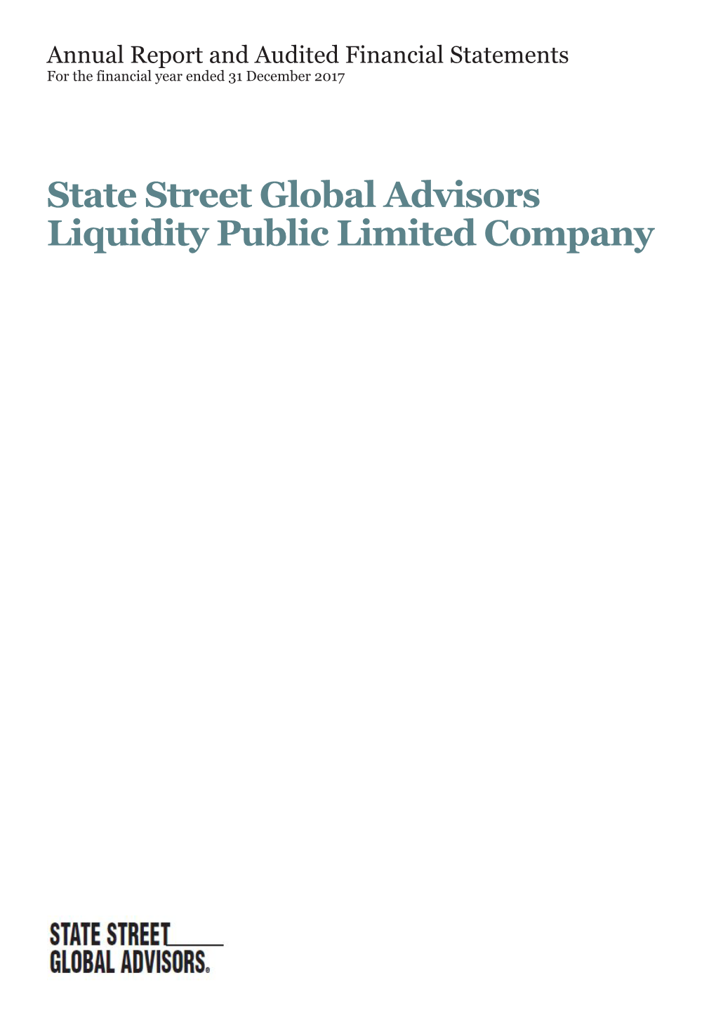 State Street Global Advisors Liquidity Public Limited Company