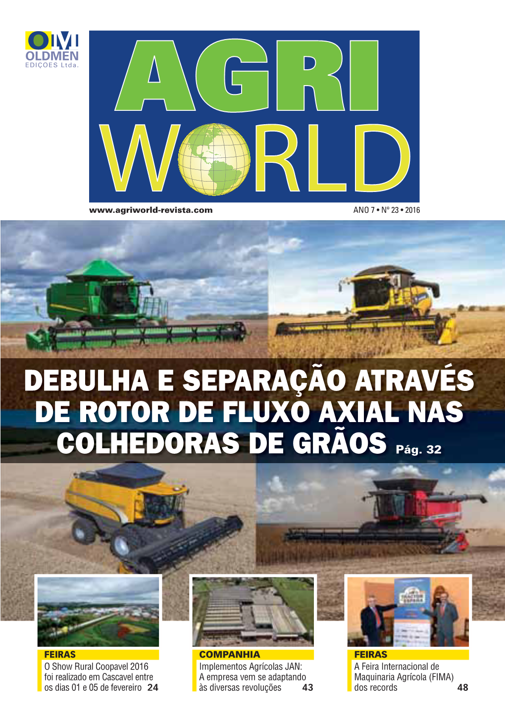 Debulha E Separação Através De Rotor De Fluxo Axial Nas Colhedoras De Grãos