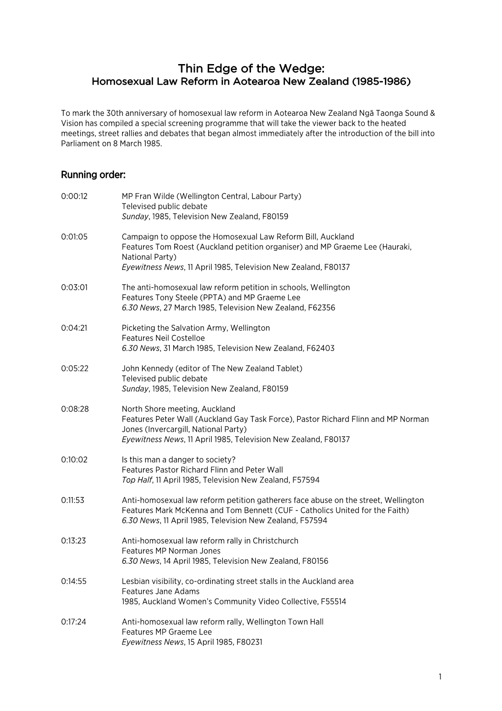 Thin Edge of the Wedge: Homosexual Law Reform in Aotearoa New Zealand (1985-1986)