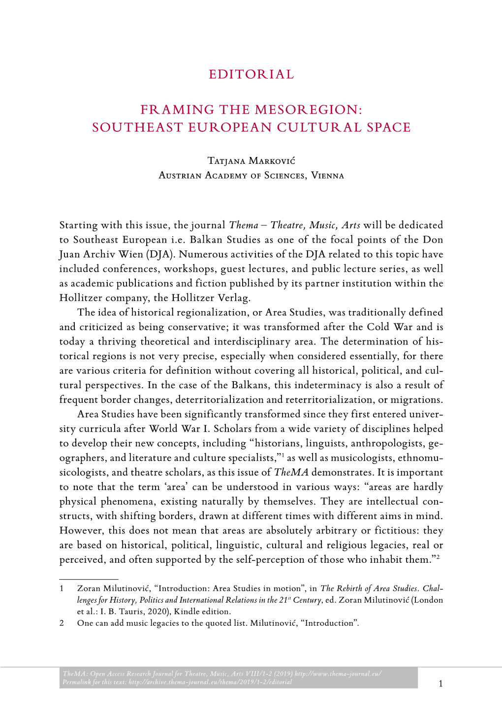 Editorial Framing the Mesoregion: Southeast European Cultural Space