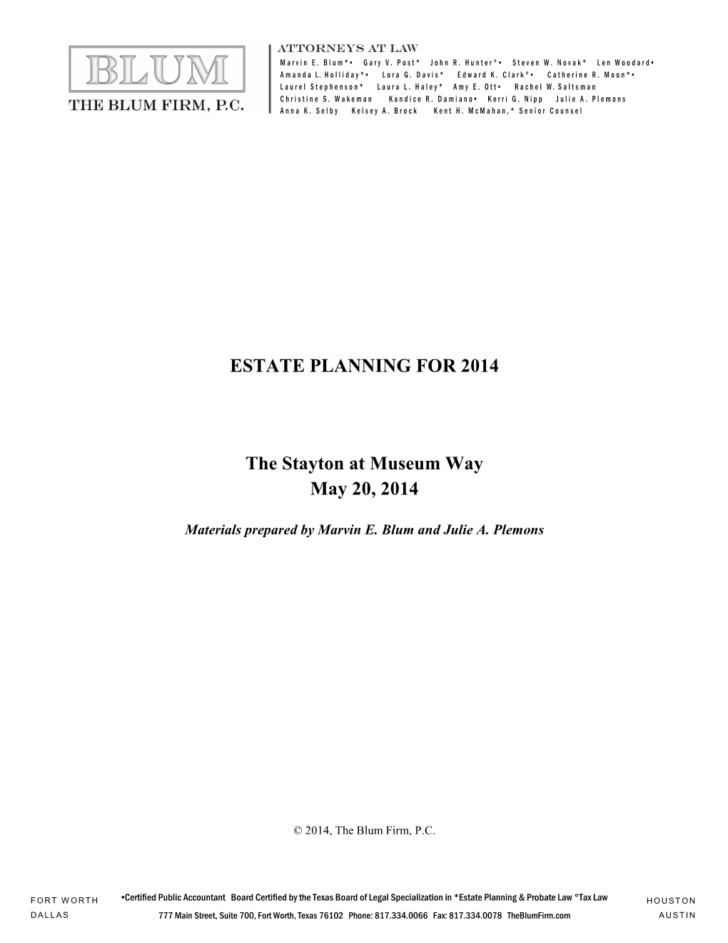 ESTATE PLANNING for 2014 the Stayton at Museum Way May 20