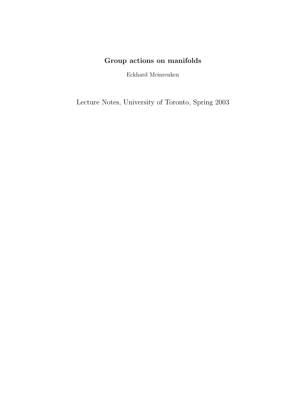 Group Actions on Manifolds Lecture Notes, University of Toronto, Spring