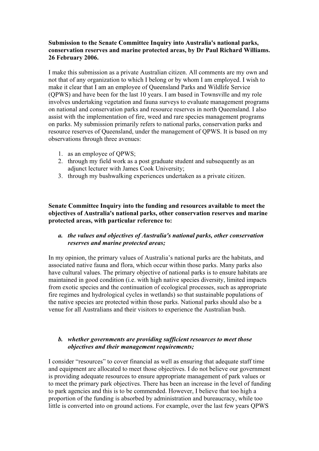 Submission to the Senate Committee Inquiry Into Australia's National Parks, Conservation Reserves and Marine Protected Areas, by Dr Paul Richard Williams