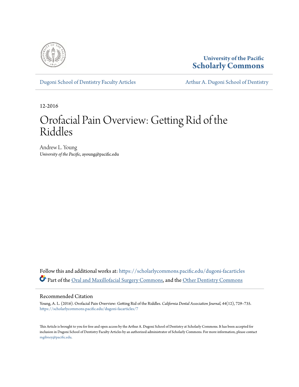 Orofacial Pain Overview: Getting Rid of the Riddles Andrew L