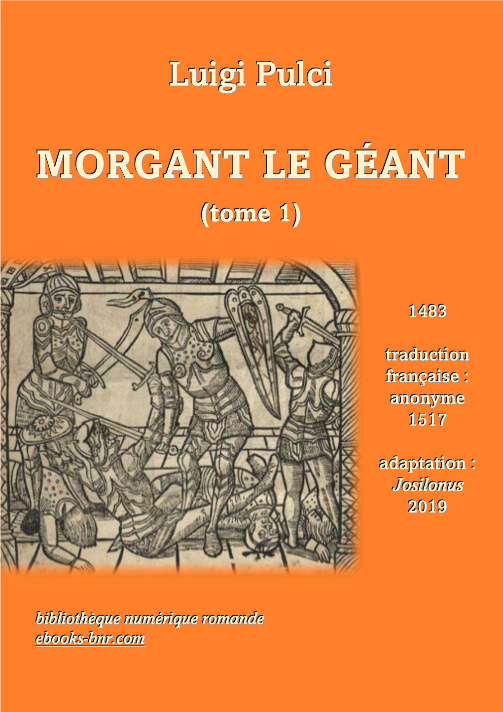 Morgant Le Géant (Tome 1)