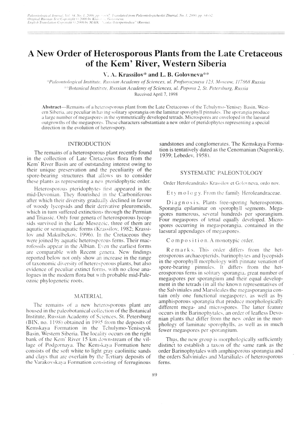 A New Order of Heterosporous Plants from the Late Cretaceous of the Kem' River, Western Siberia Y