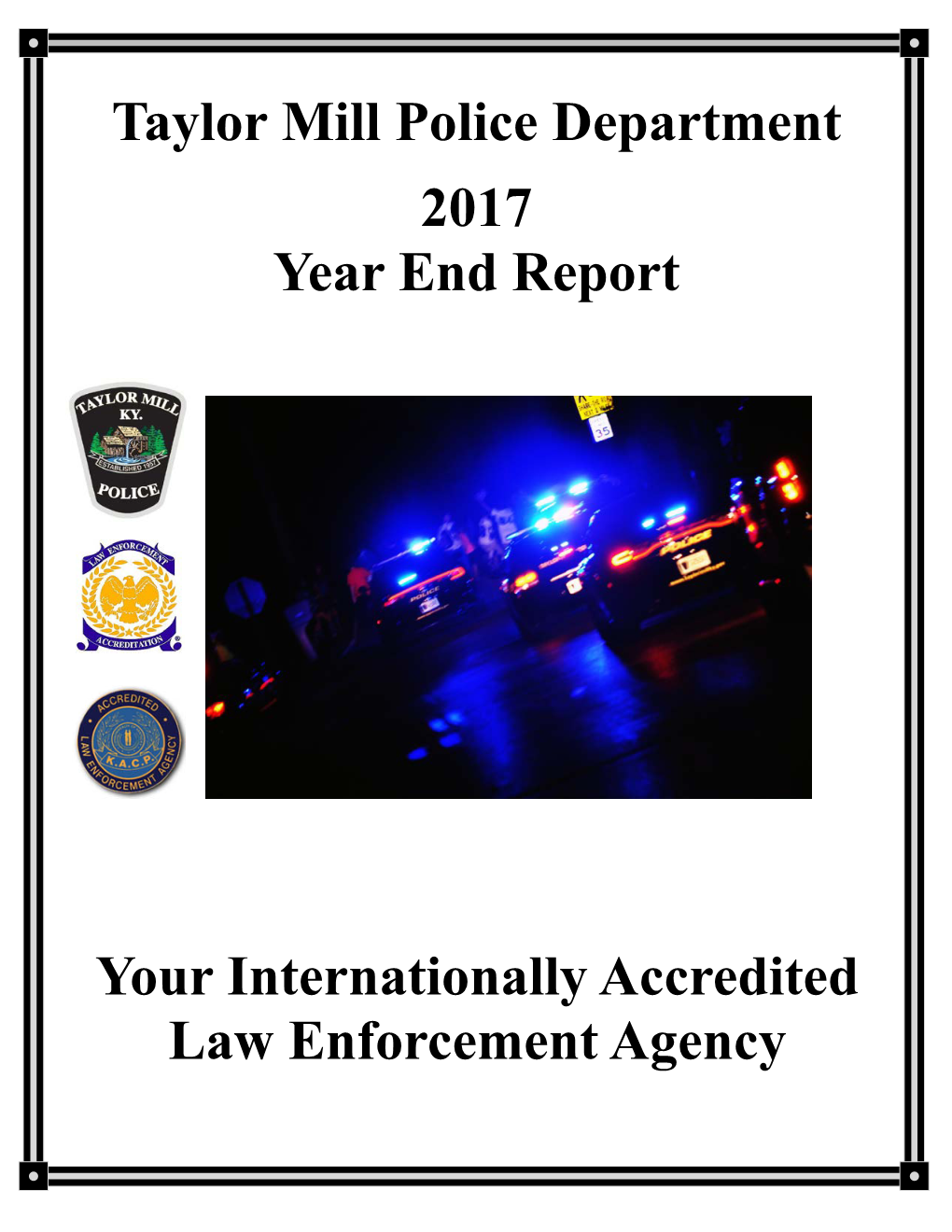 2017 Taylor Mill Police Department Year-End Report