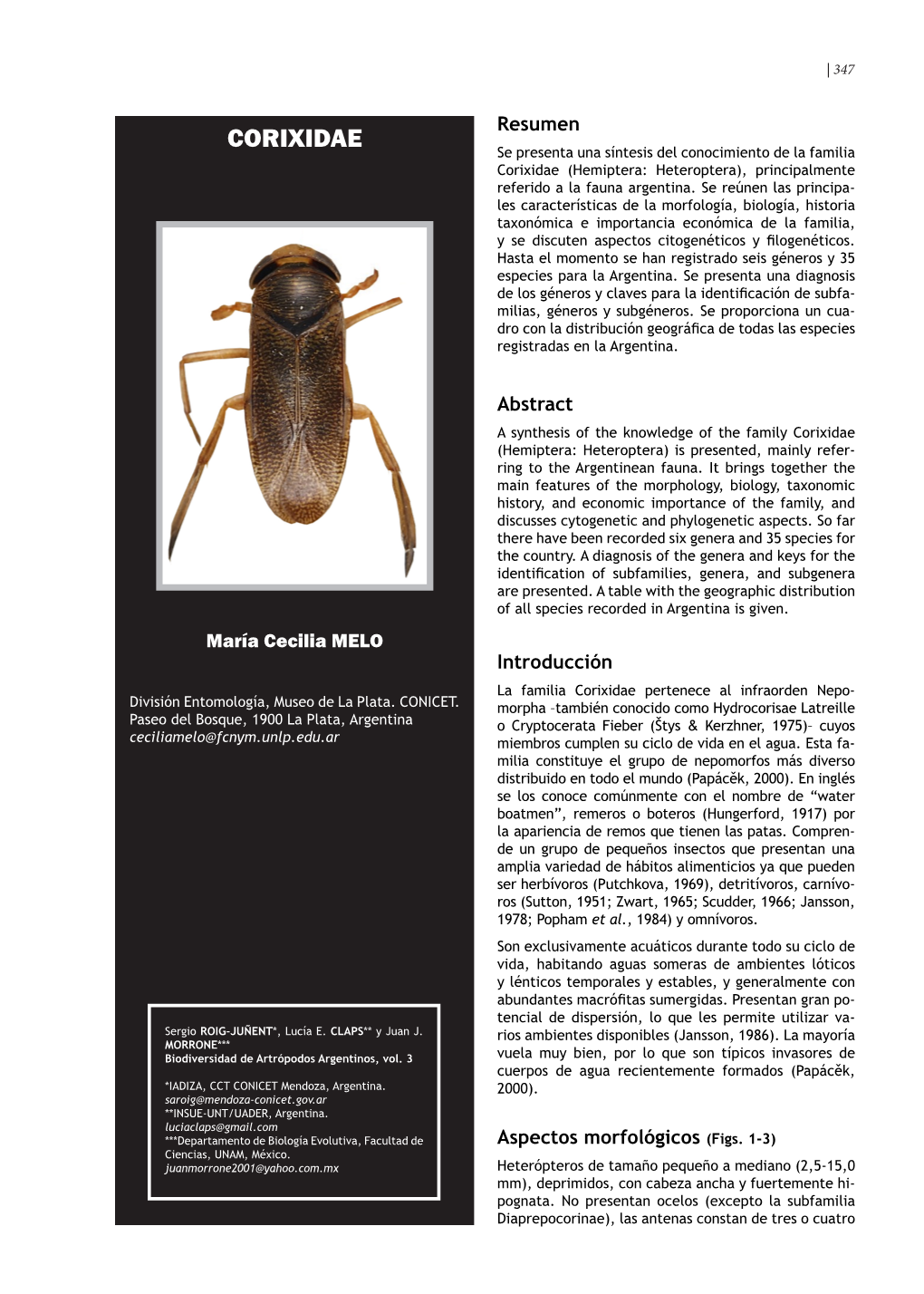 CORIXIDAE Se Presenta Una Síntesis Del Conocimiento De La Familia Corixidae (Hemiptera: Heteroptera), Principalmente Referido a La Fauna Argentina