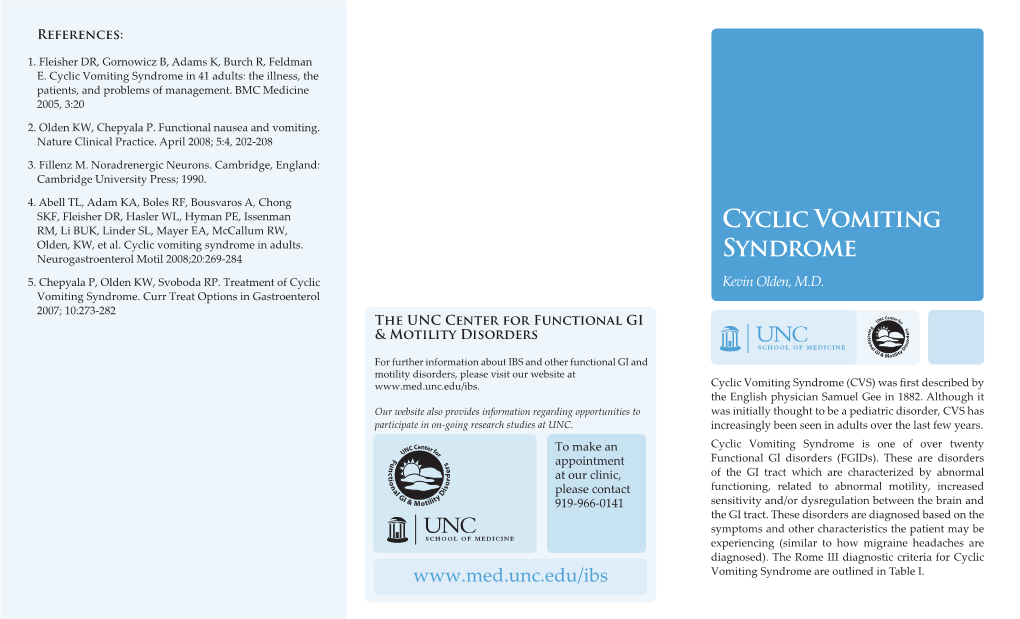 Cyclic Vomiting Syndrome in 41 Adults: the Illness, the Patients, and Problems of Management