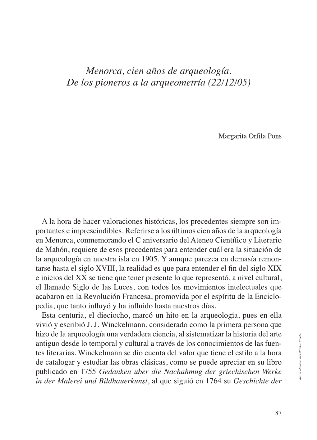 Menorca, Cien Años De Arqueología. De Los Pioneros a La Arqueometría (22/12/05)