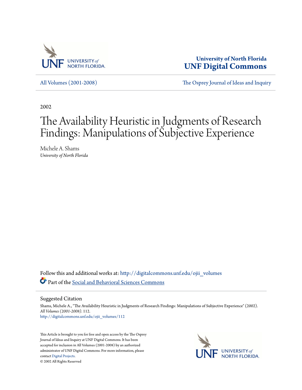 The Availability Heuristic in Judgments 1958)