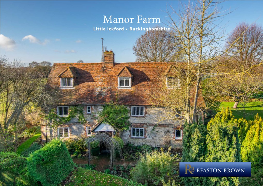 Manor Farm Little Ickford • Buckinghamshire