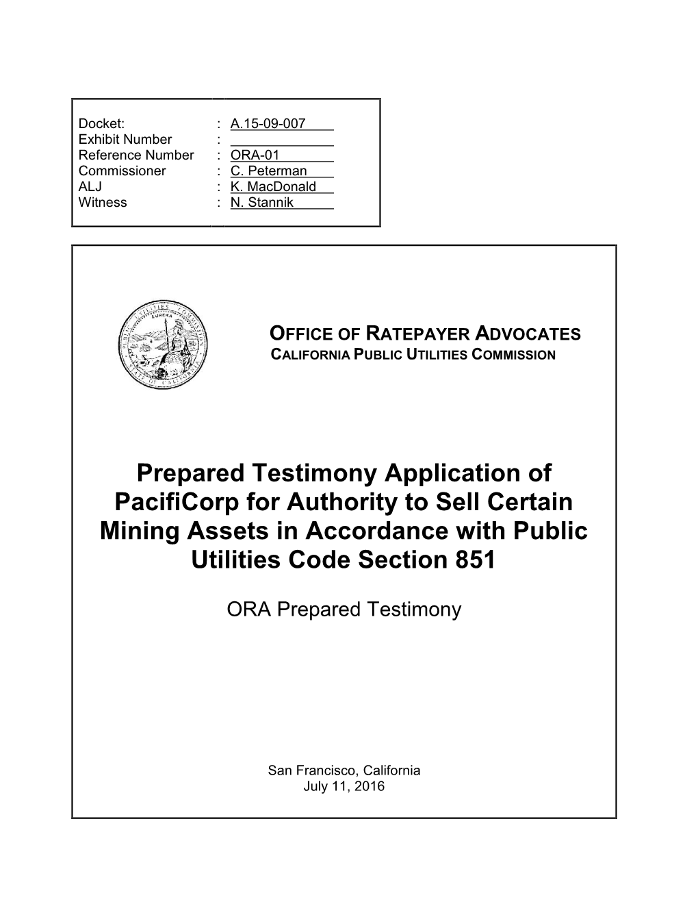 Prepared Testimony Application of Pacificorp for Authority to Sell Certain Mining Assets in Accordance with Public Utilities Code Section 851