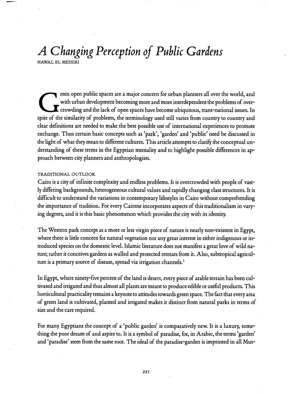 A Changing Perception of Public Gardens NAWAL EL MESSIRI