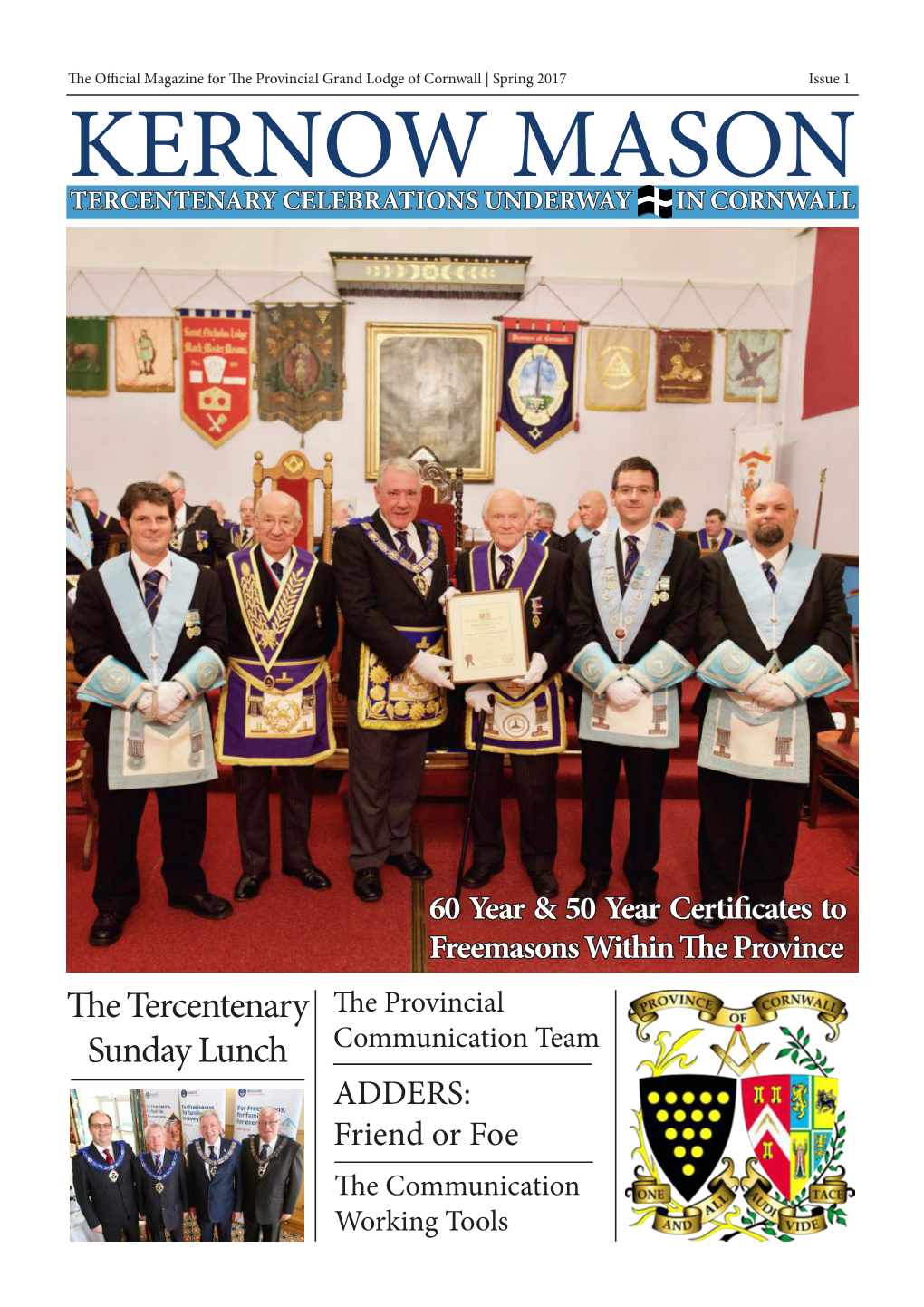 Kernow Mason Tercentenary Celebrations Underway in Cornwall