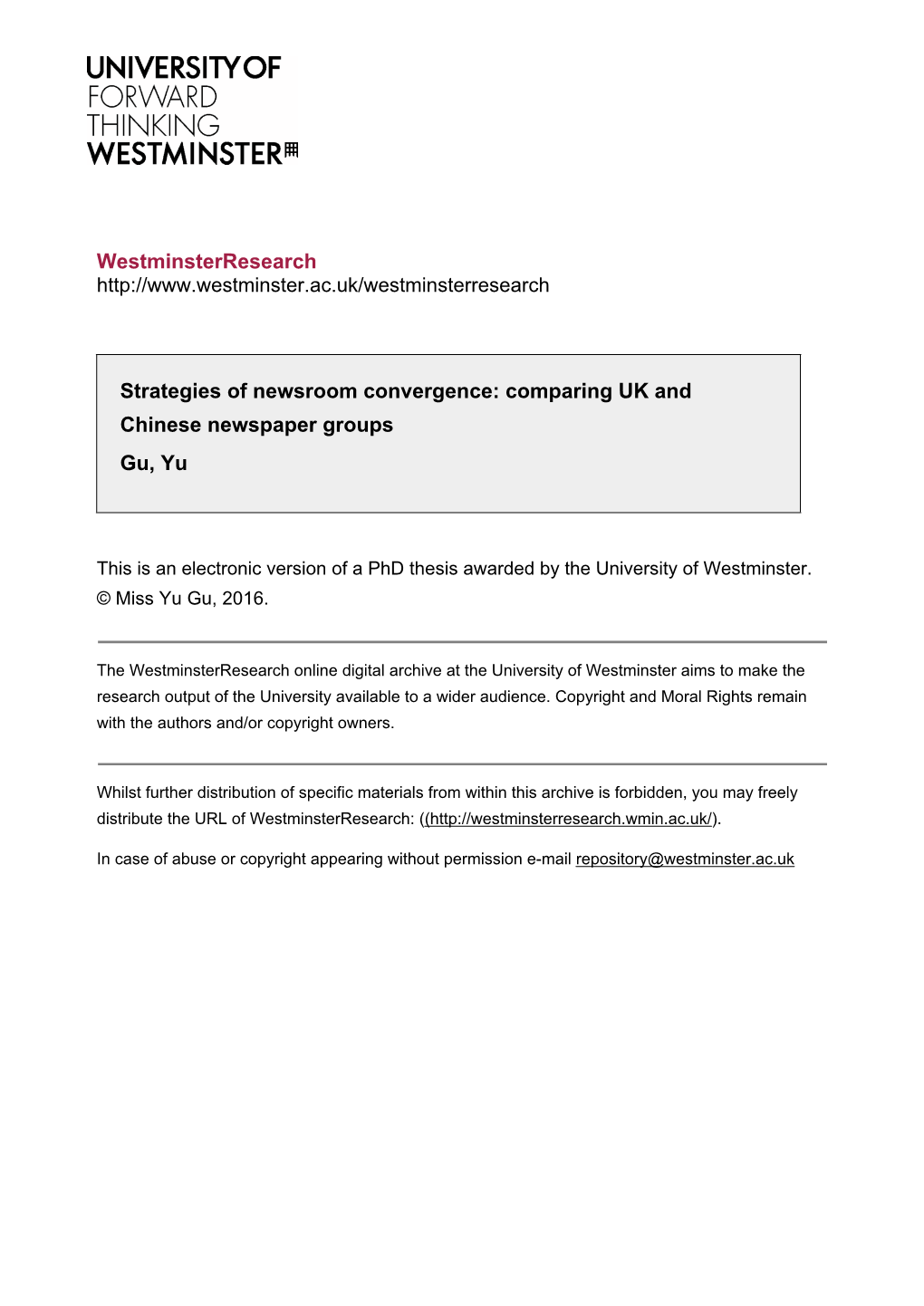 Strategies of Newsroom Convergence: Comparing UK and Chinese Newspaper Groups Gu, Yu