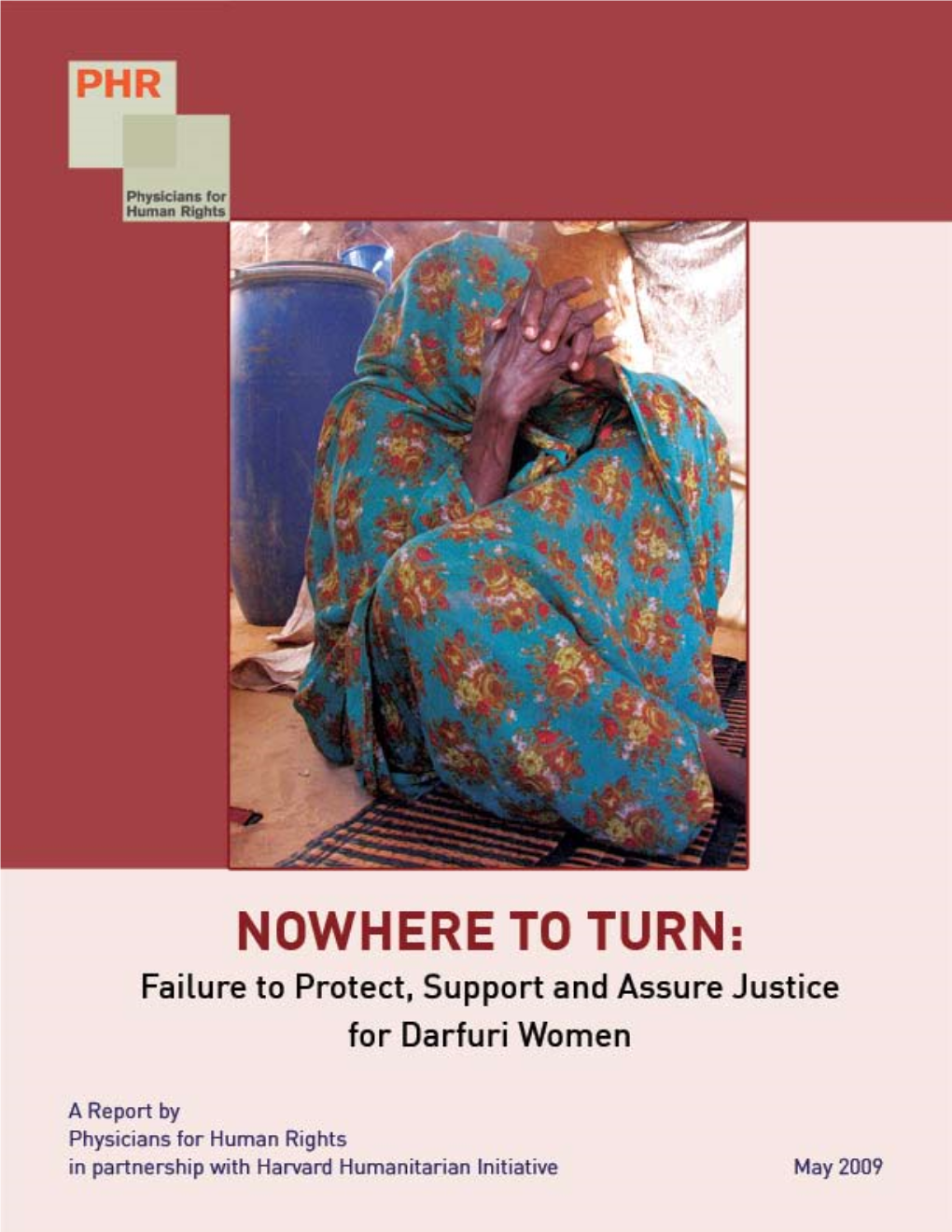 Nowhere to Turn: Failure to Protect, Support and Assure Justice for Darfuri Women