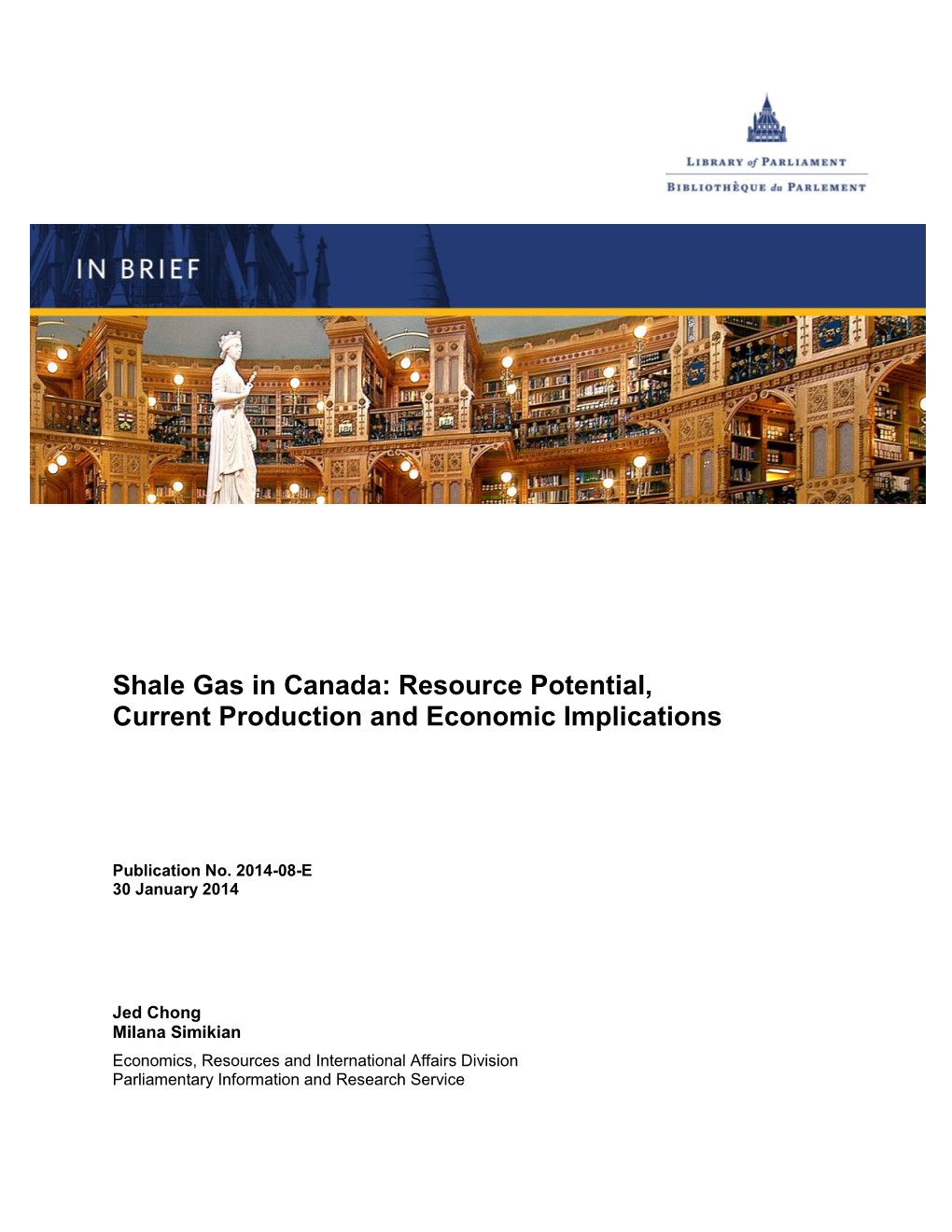 Shale Gas in Canada: Resource Potential, Current Production and Economic Implications