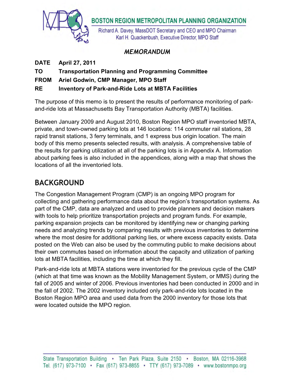 BACKGROUND the Congestion Management Program (CMP) Is an Ongoing MPO Program for Collecting and Gathering Performance Data About the Region’S Transportation Systems