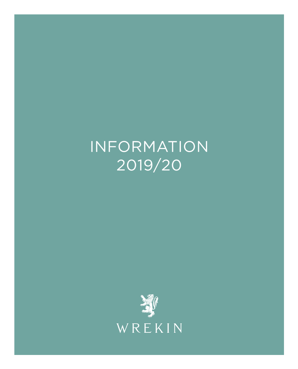 INFORMATION 2019/20 “Wrekin Grows Confident, Capable Individuals, Ready to Make a Success of the Future