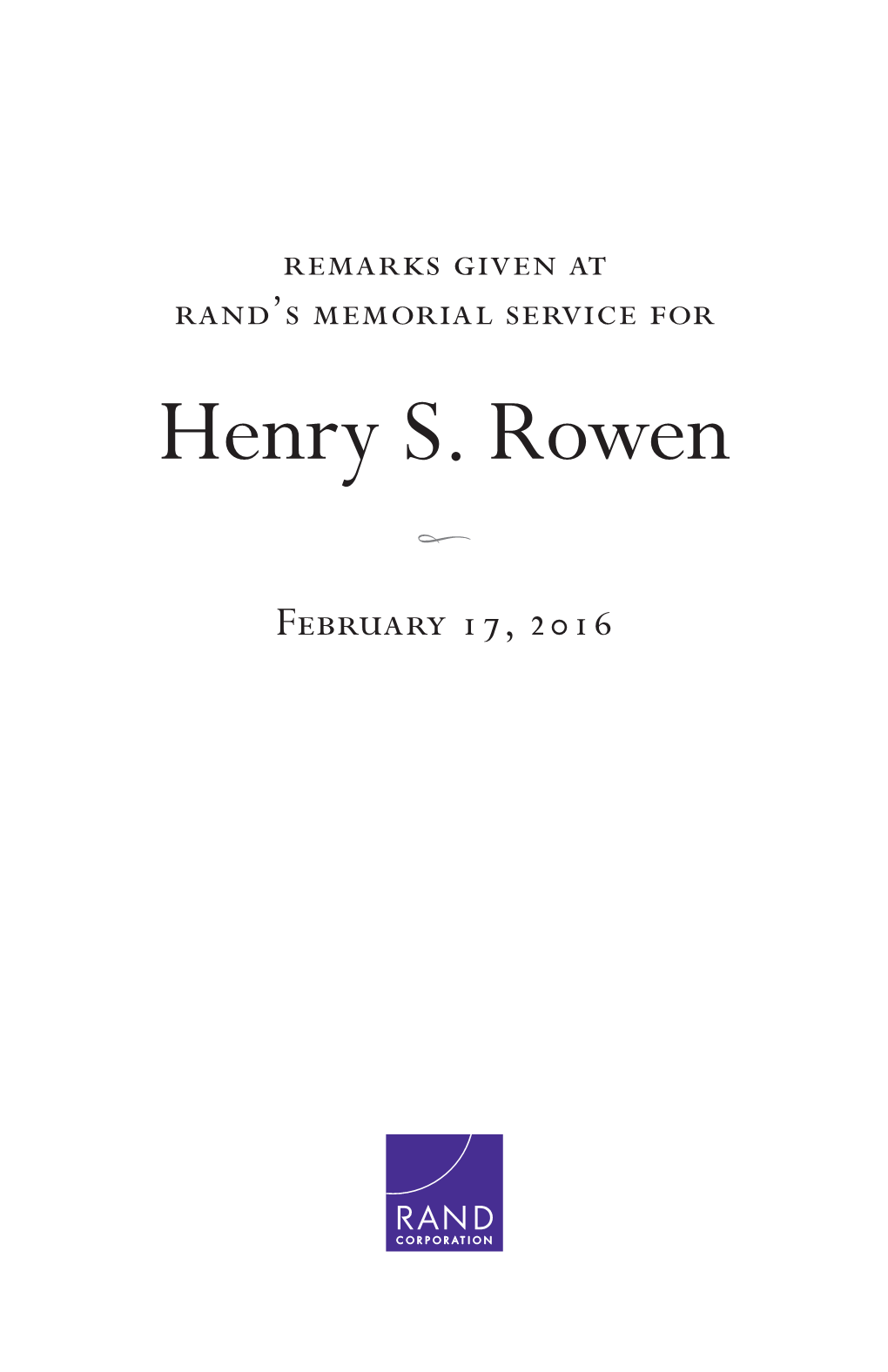 Remarks Given at RAND's Memorial Service for Harry Rowen