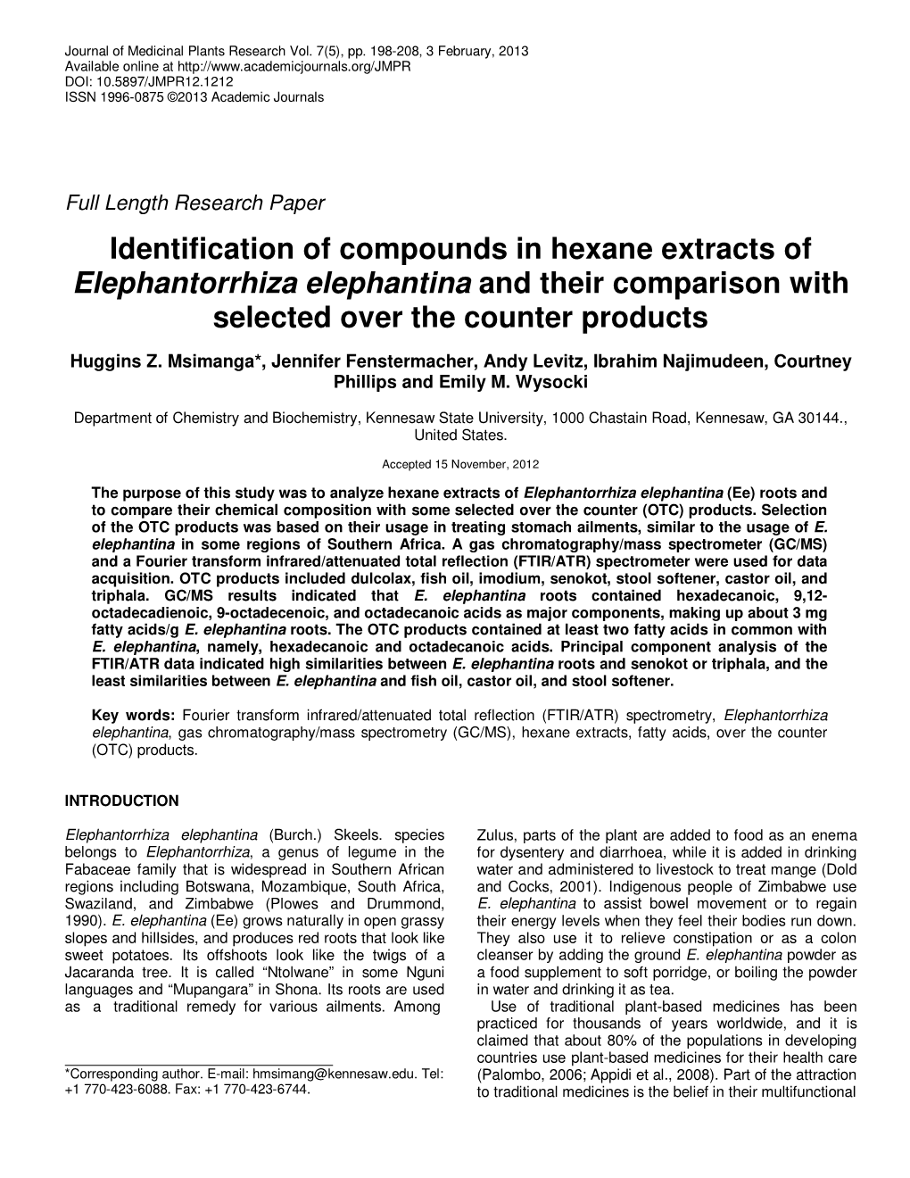 Identification of Compounds in Hexane Extracts of Elephantorrhiza Elephantina and Their Comparison with Selected Over the Counter Products