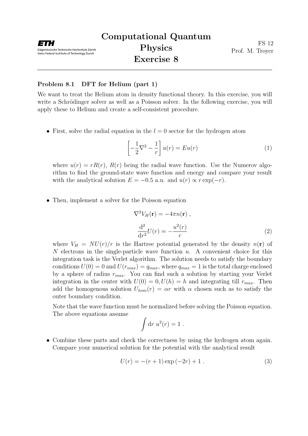 Computational Quantum Physics Exercise 8