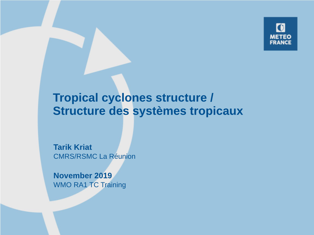 Tropical Cyclones Tructure