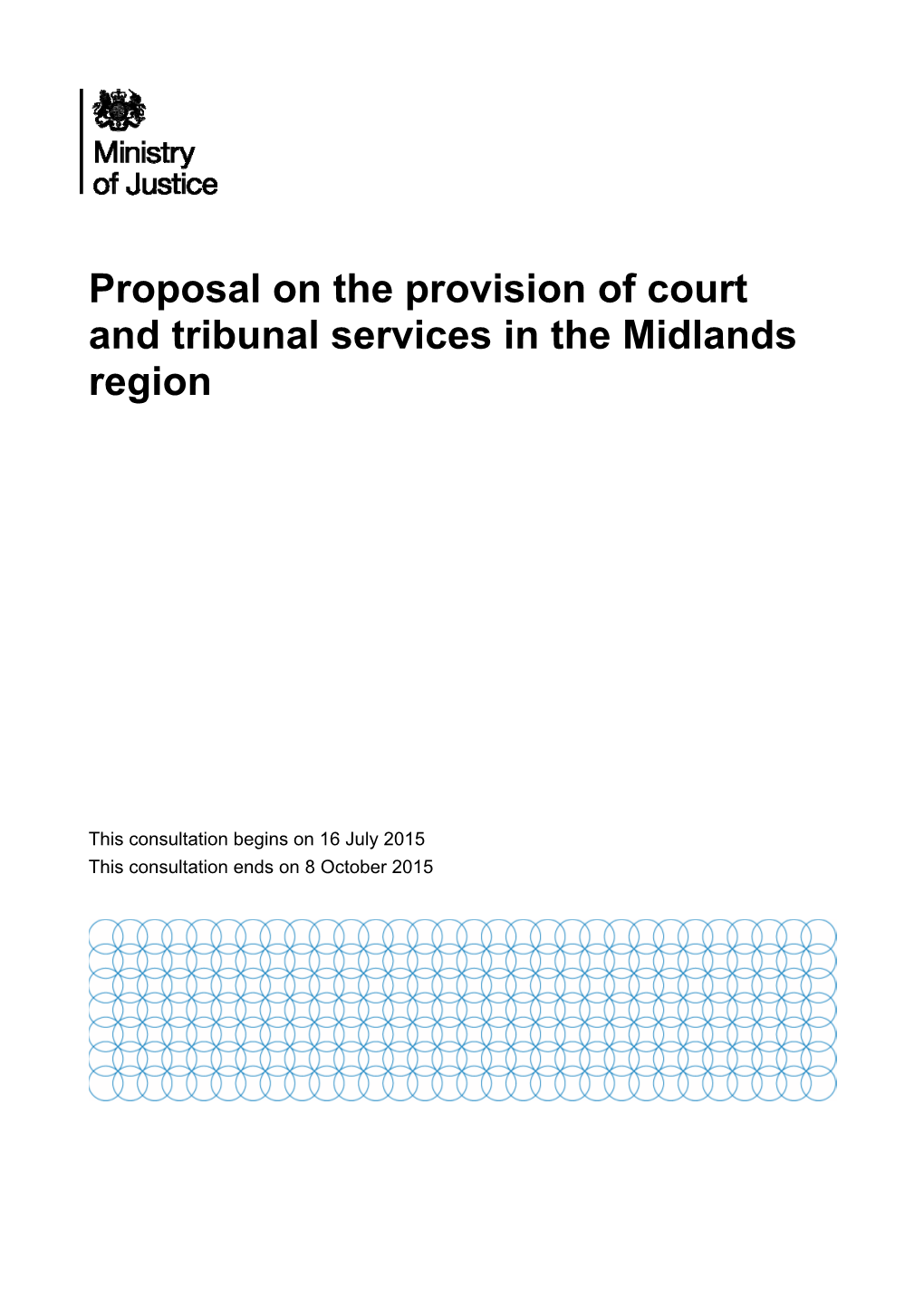 Proposal on the Provision of Court and Tribunal Services in the Midlands Region