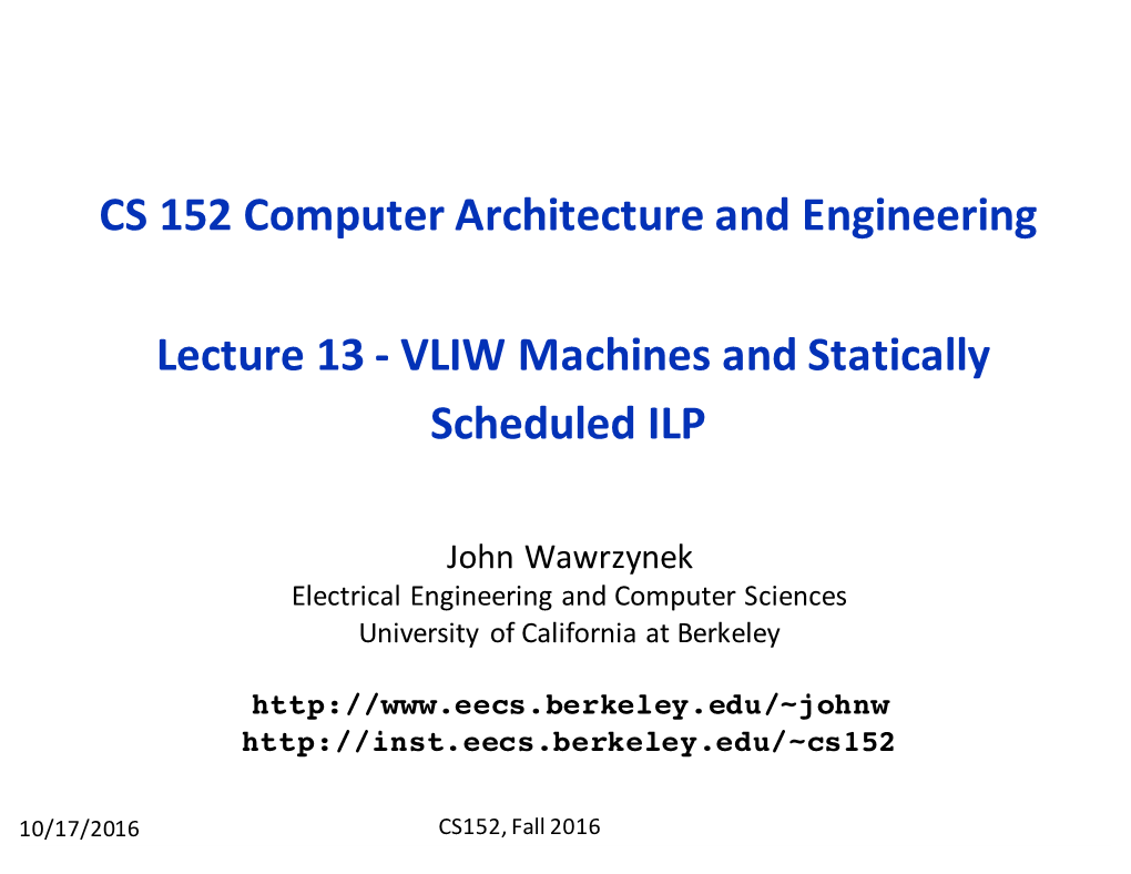 CS 152 Computer Architecture and Engineering Lecture 13