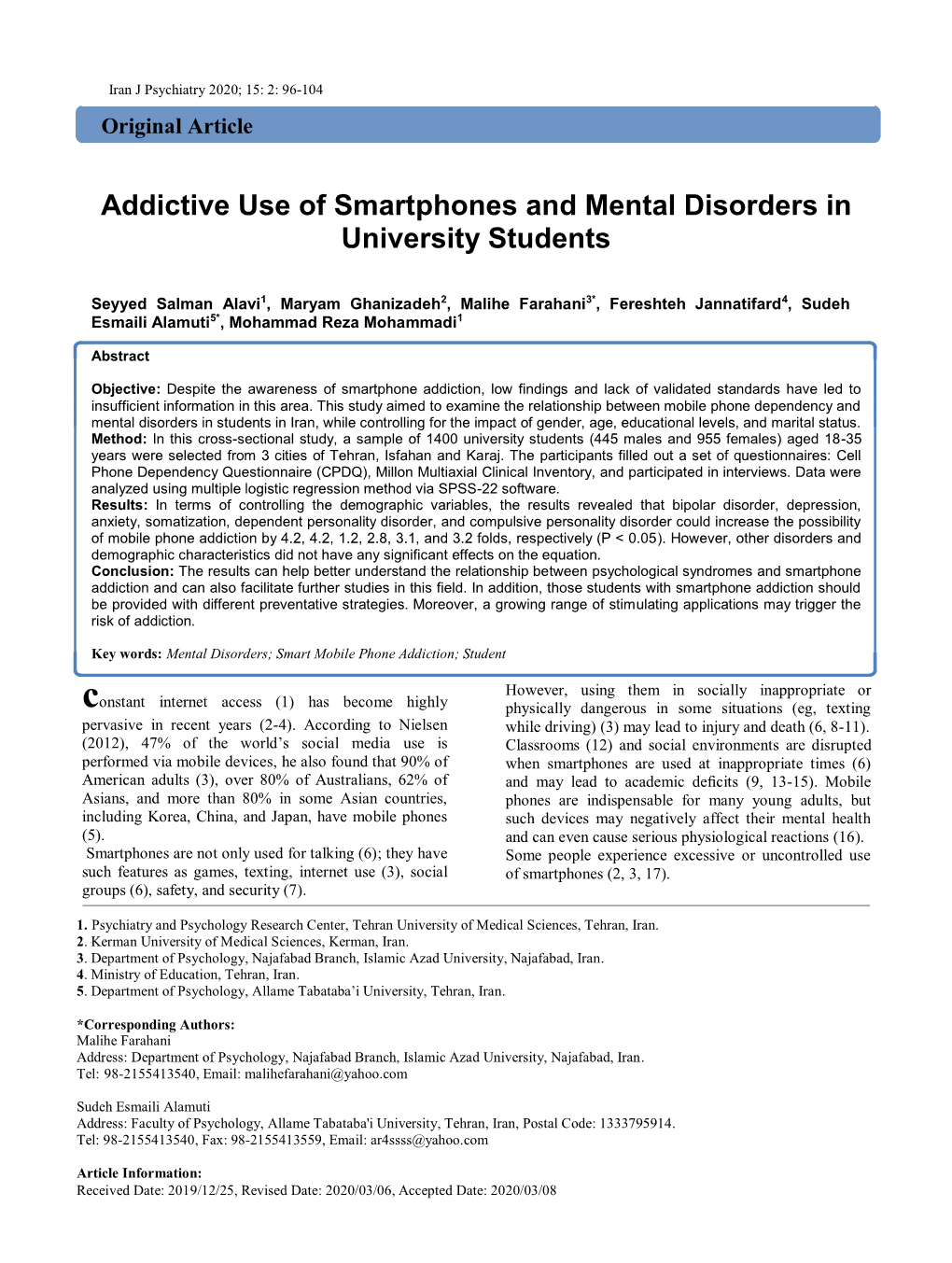 Addictive Use of Smartphones and Mental Disorders in University Students