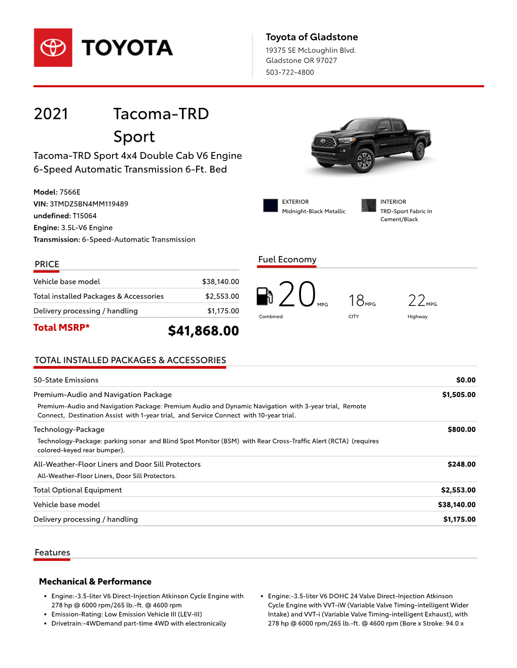 2021 Tacoma-TRD Sport Tacoma-TRD Sport 4X4 Double Cab V6 Engine 6-Speed Automatic Transmission 6-Ft