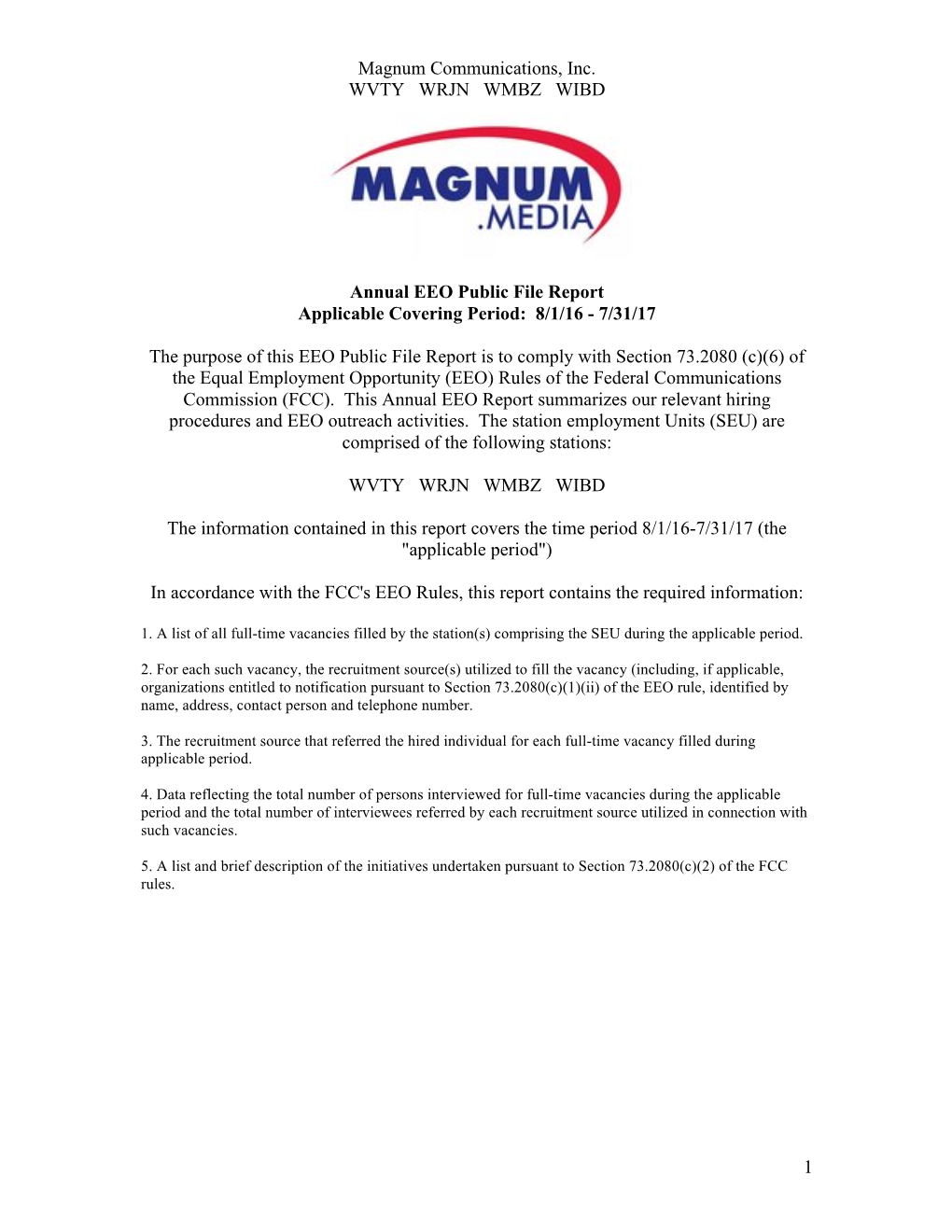 Magnum Communications, Inc. WVTY WRJN WMBZ WIBD 1 Annual