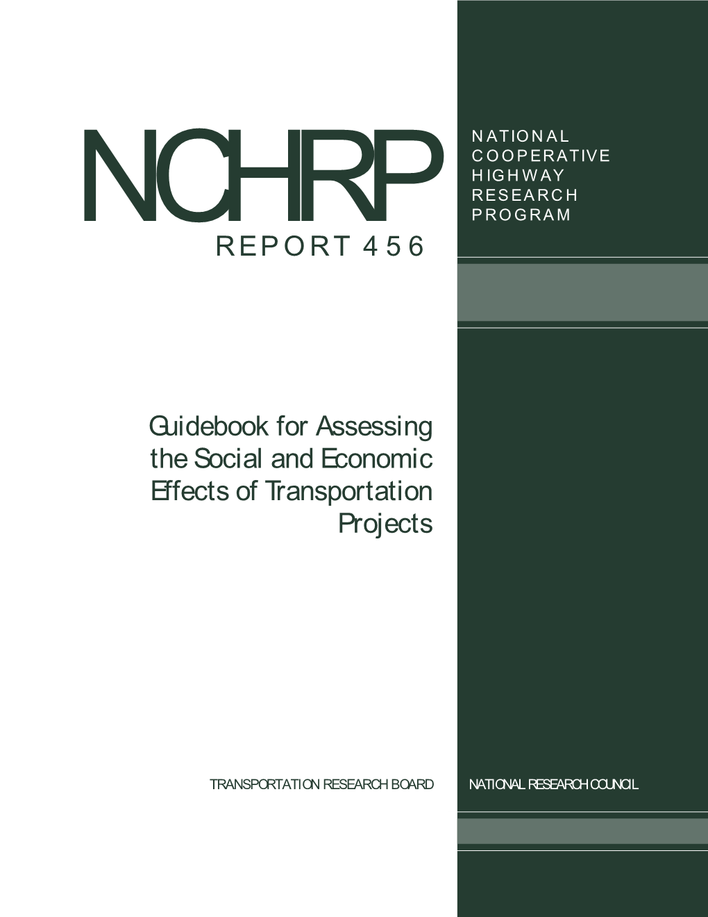 NCHRP 456 Guidebook for Assessing the Social and Economic Effects Of
