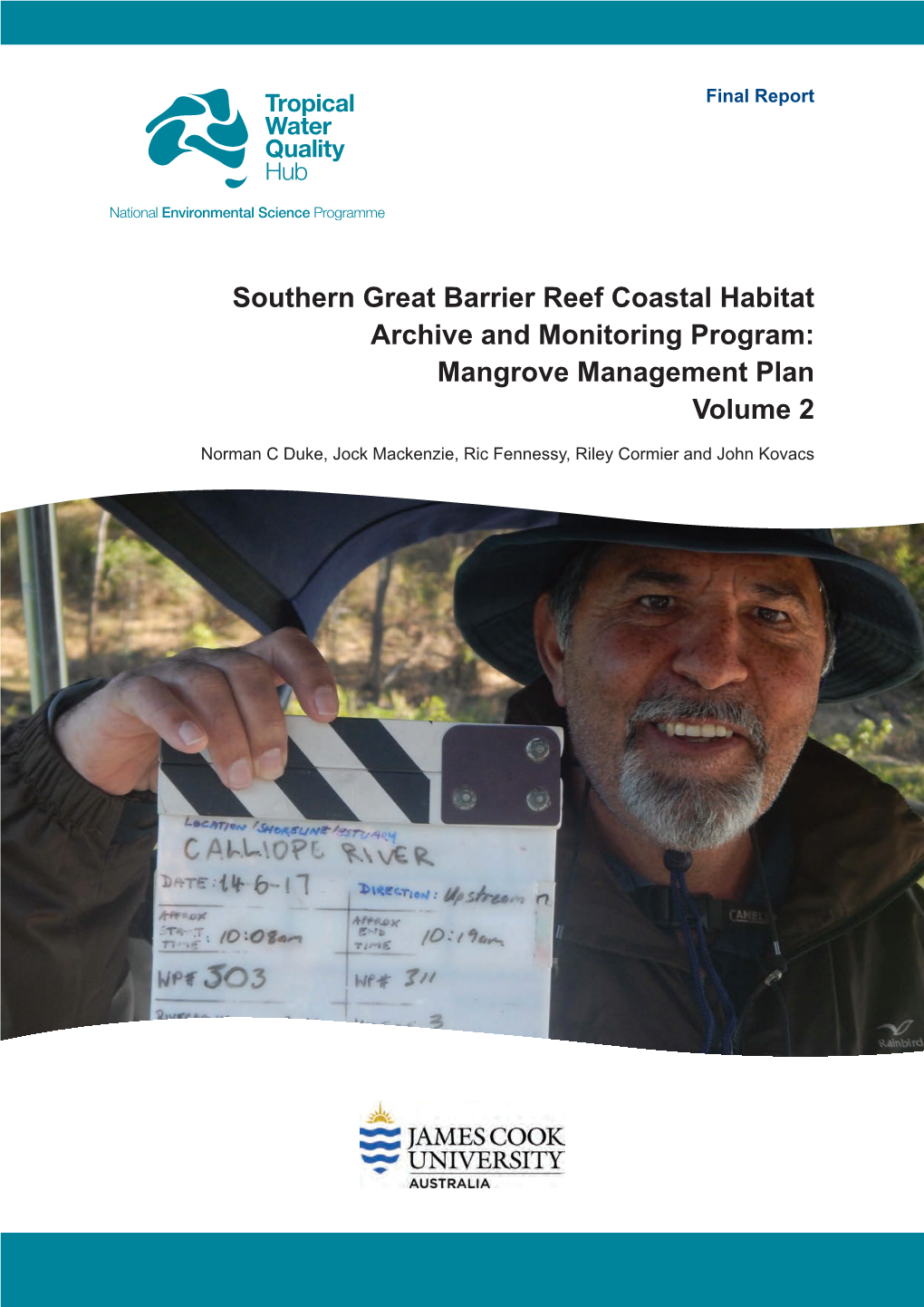 Southern Great Barrier Reef Coastal Habitat Archive and Monitoring Program: Mangrove Management Plan Volume 2