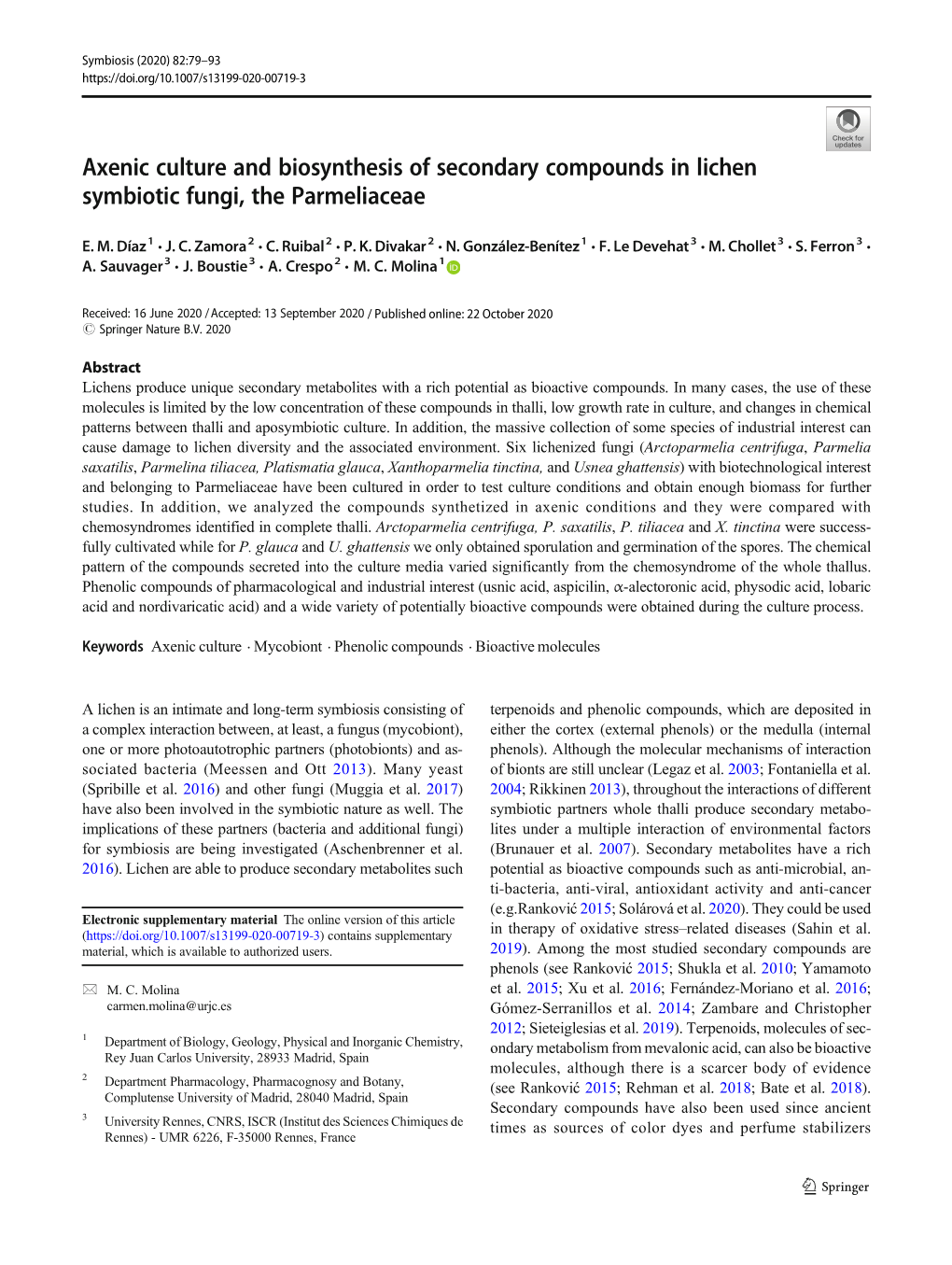 Axenic Culture and Biosynthesis of Secondary Compounds in Lichen Symbiotic Fungi, the Parmeliaceae