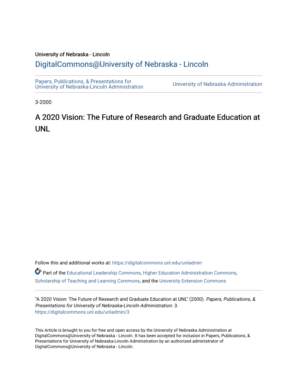 A 2020 Vision: the Future of Research and Graduate Education at UNL