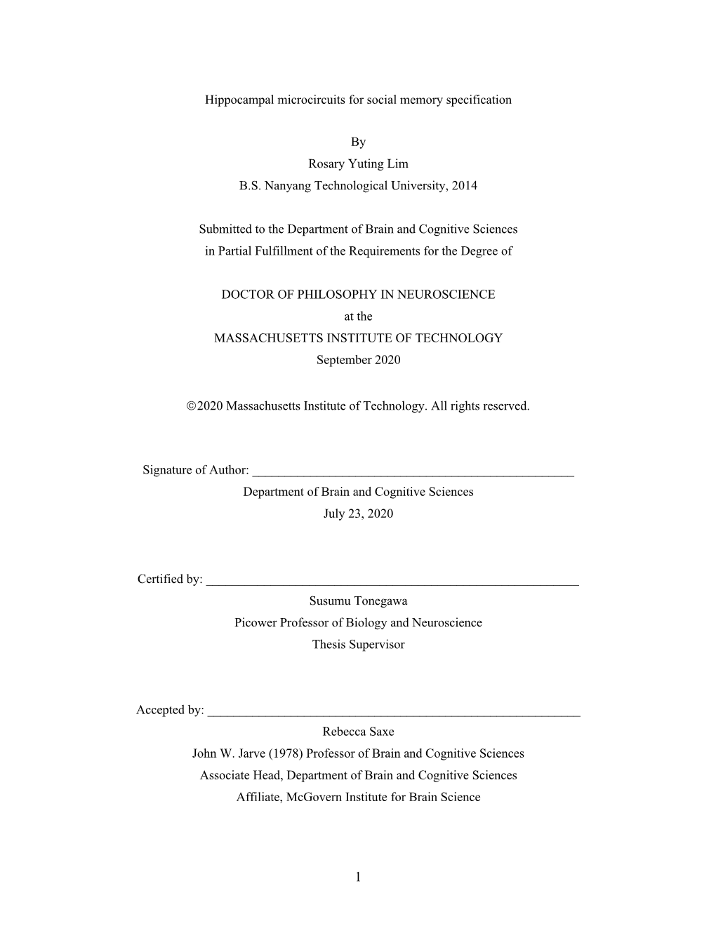 Hippocampal Microcircuits for Social Memory Specification by Rosary Yuting Lim B.S. Nanyang Technological University, 2014 Submi