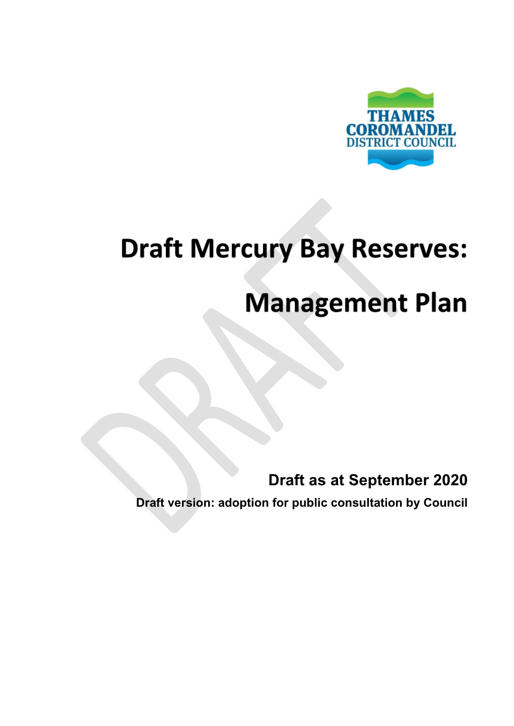 Draft Mercury Bay Reserves: Management Plan