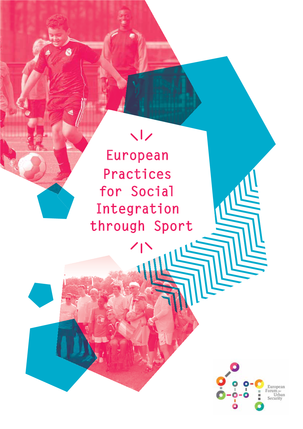 European Practices for Social Integration Through Sport