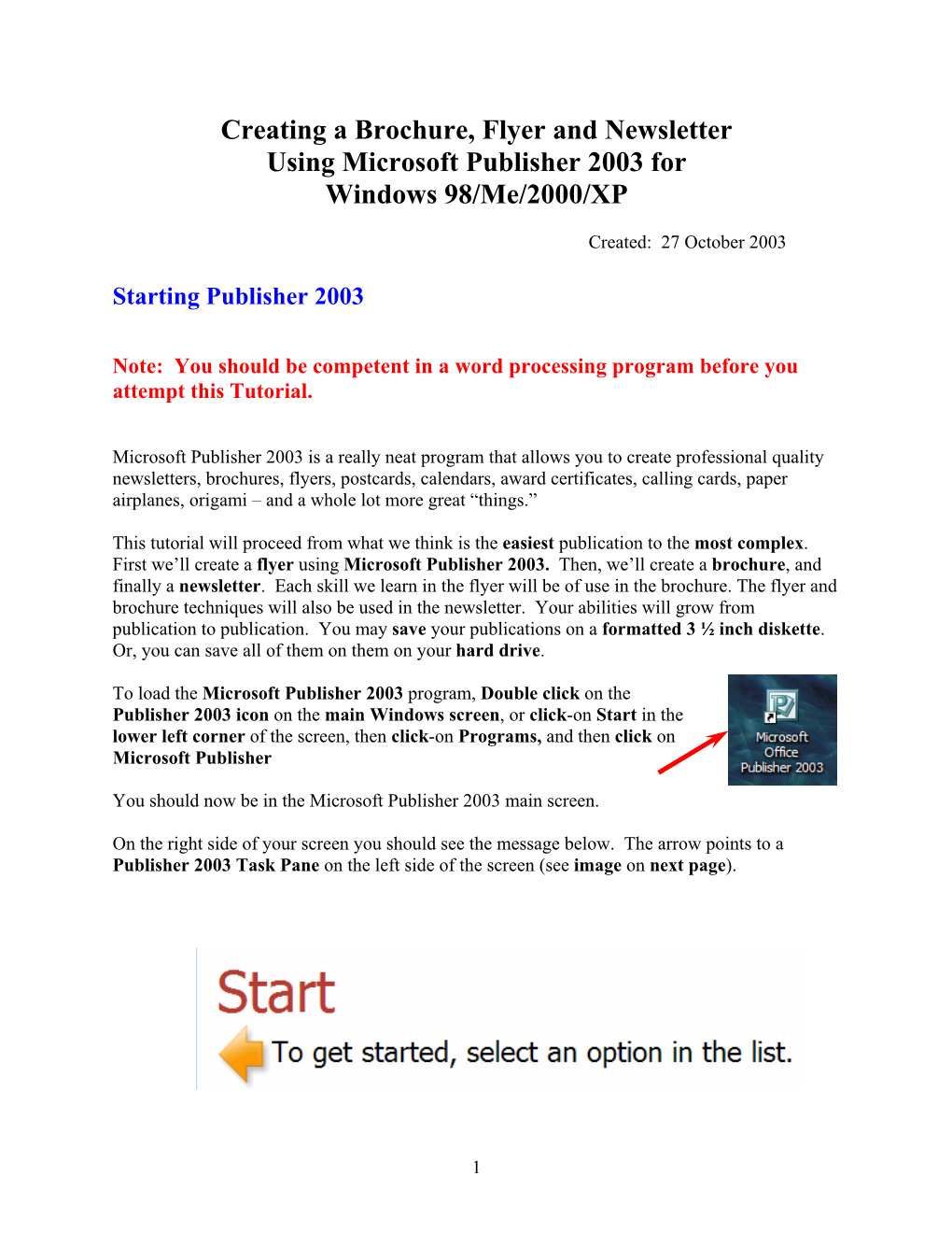 Creating a Brochure, Flyer and Newsletter Using Microsoft Publisher 2003 for Windows 98/Me/2000/XP