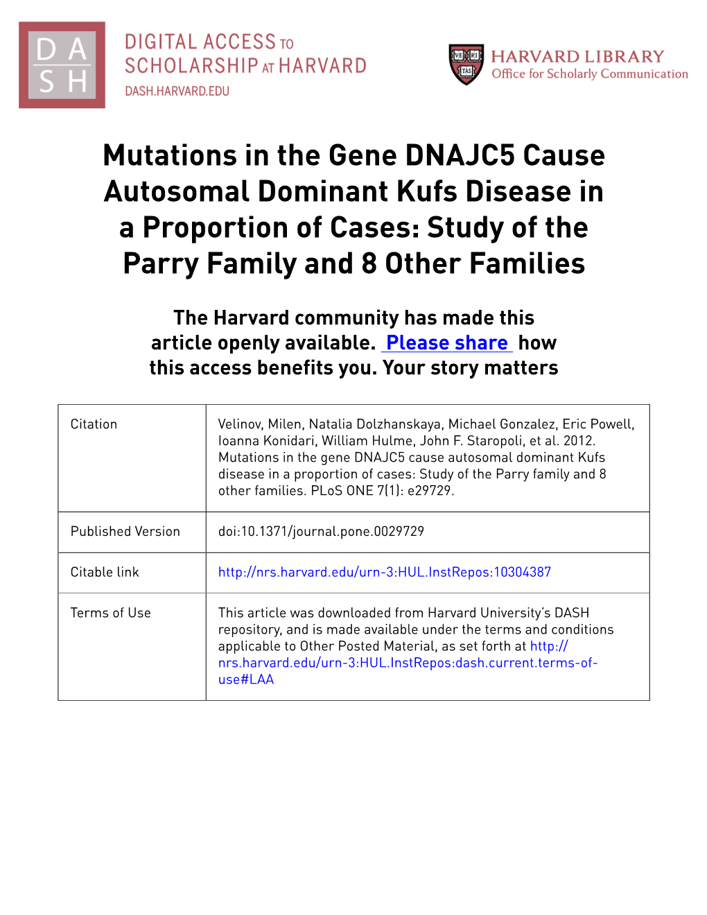 Mutations in the Gene DNAJC5 Cause Autosomal Dominant Kufs Disease in a Proportion of Cases: Study of the Parry Family and 8 Other Families