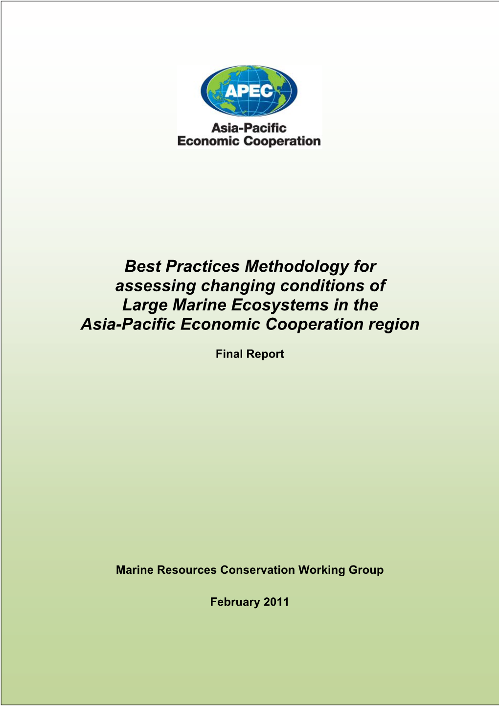 Best Practices Methodology for Assessing Changing Conditions of Large Marine Ecosystems in the Asia-Pacific Economic Cooperation Region