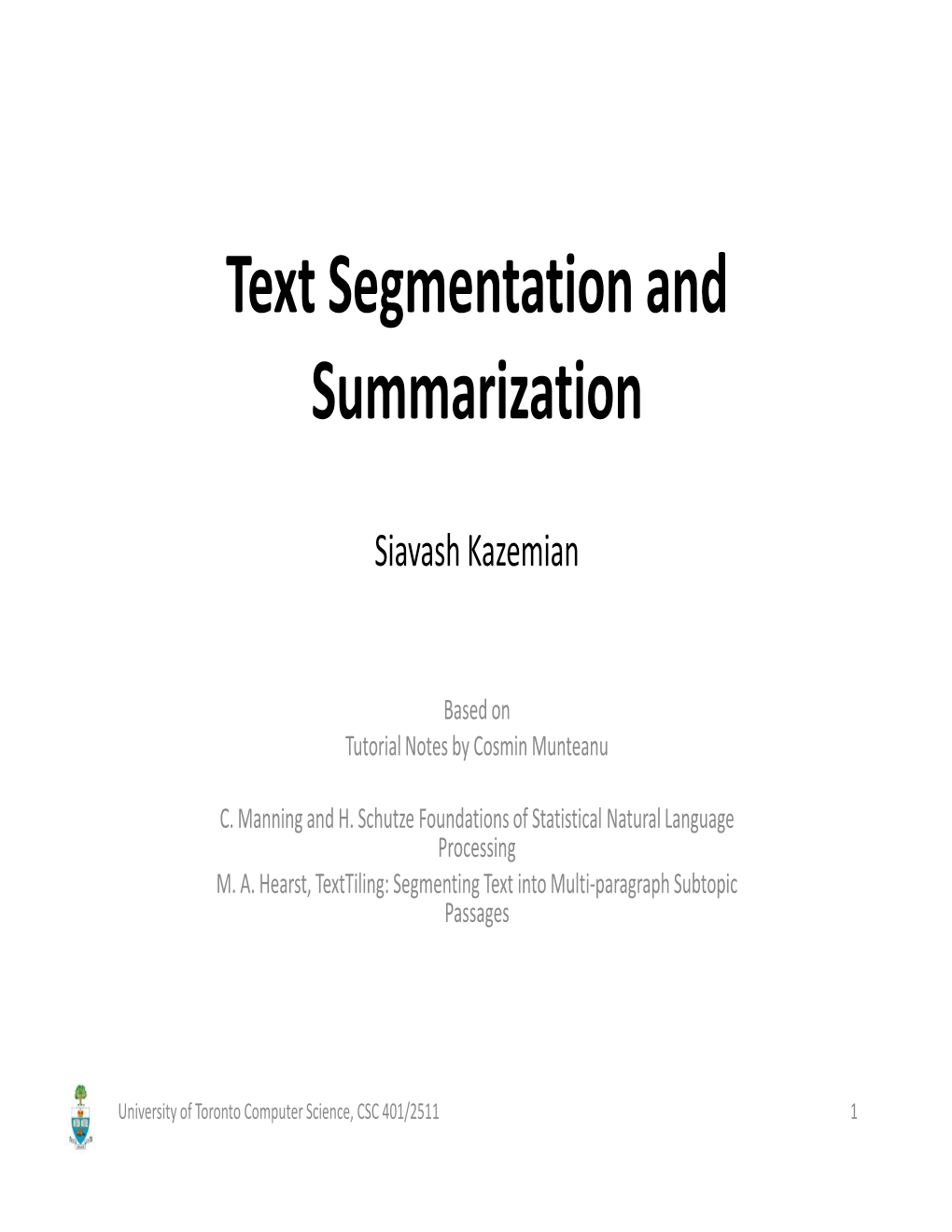 Text Segmentation and Summarization