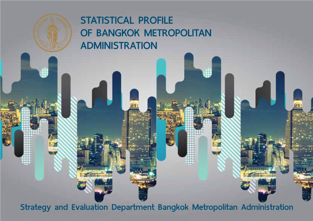 Statistical Profile of Bangkok Metropolitan Administration 2016