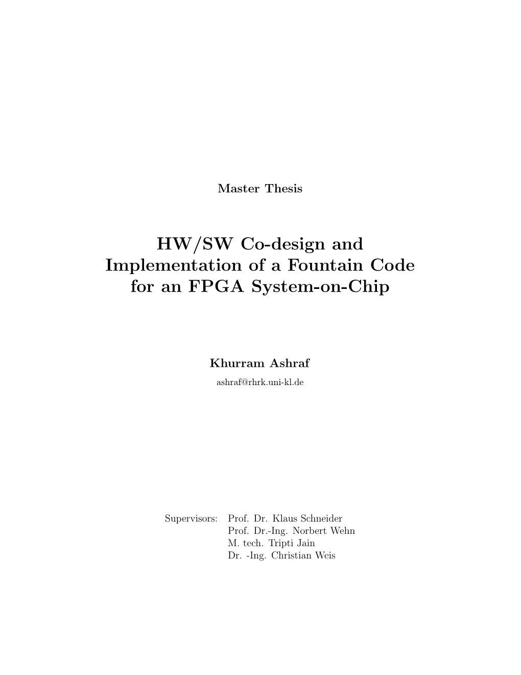 HW/SW Co-Design and Implementation of a Fountain Code for an FPGA System-On-Chip