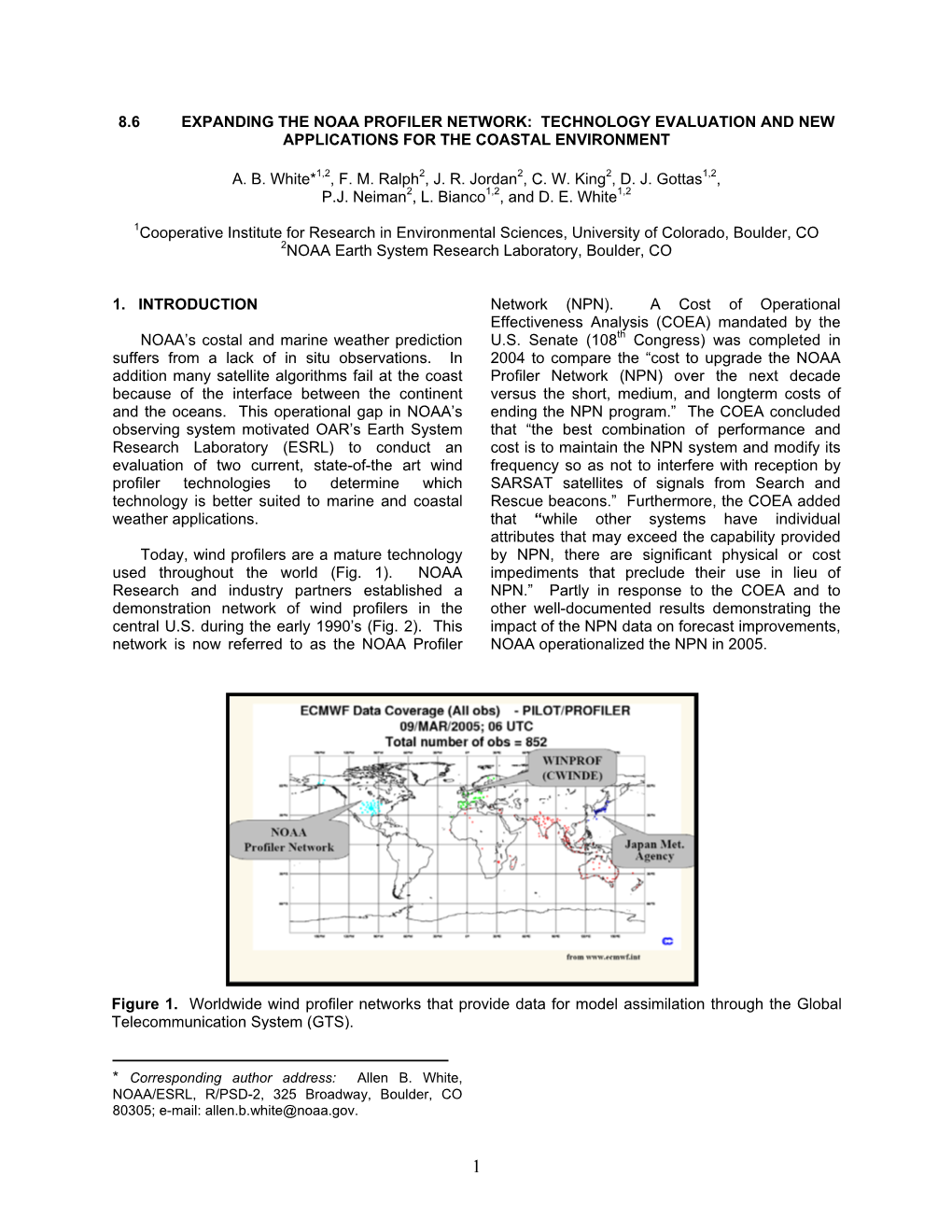 8.6 EXPANDING the NOAA PROFILER NETWORK: TECHNOLOGY EVALUATION and NEW APPLICATIONS for the COASTAL ENVIRONMENT A. B. White*1,2